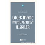 Diğer İnanç Mensuplarıyla İlişkiler - Prof. Dr. Adnan Demircan