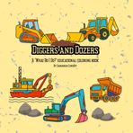 Diggers and Dozers: A Simple and Educational Coloring Book