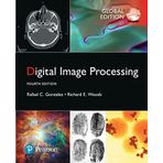 Digital Image Processing, Global Edition - Rafael C. Gonzalez , Richard E. Woods