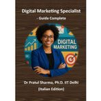 Digital Marketing Specialist - Guida Completa: Dalla SEO ai Social Media - Sviluppa Competenze, Ottieni Certificazioni e Fai Crescere la Tua Carriera: 17