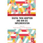 Digital Twin Adoption and Bim-gis Implementation