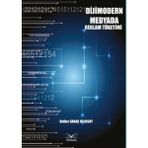Dijimodern Medyada Reklam Tüketimi - Belkıs Saraç Uslusoy