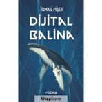 Dijital Balina-İsmail Pişer