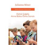 Dijital Çağda Anne Baba Olma Sanatı - Julianna Miner