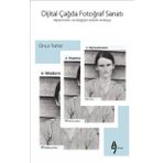 Dijital Çağda Fotoğraf Sanatı - Onur Tatar