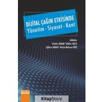 Dijital Çağın Etkisinde-Yönetim Siyaset Kent - Detay Yayıncılık