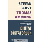 Dijital Diktatörlük - Stefan Aust Thomas Ammann