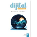 Dijital Düşlemeler Hikayenin Yeni Yüzü - Türkiye Diyanet Vakfı Yayınları