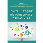 Dijital İletişime Disiplinlerarası Yaklaşım Ekin Yayınevi