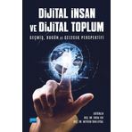 Dijital İnsan ve Dijital Toplum Nobel Akademik Yayıncılık
