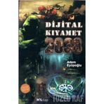 DIJITAL KIYAMET 2038 - ADEM EYÜPOĞLU