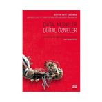 Dijital Nesneler Dijital Özneler - David Chandler