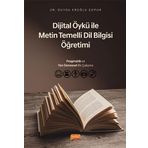 Dijital Öykü ile Metin Temelli Dil Bilgisi Öğretimi Nobel Bilimsel Eserler