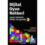 DIJITAL OYUN REHBERI OYUN TASARIMI, TÜRLER VE OYUNCU - KOLLEKTIF