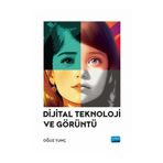 Dijital Teknoloji ve Görüntü Nobel Akademik Yayıncılık