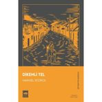 Dikenli Tel - Modern Klasikler