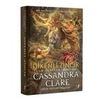Dikenli Zincir: Son Saatler 3. Kitap- Gölge Avcıları Dünyasının Yeni Serisi