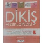 Dikiş Ansiklopedisi Terzilik - Ev Mefruşatı - Araç Gereçler - Adım Adım Teknikler - Farklı Projeler