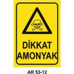 Dikkat Amonyak Iş Güvenliği Uyarı Levhası - 25x35