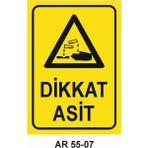 Dikkat Asit Iş Güvenliği Uyarı Levhası - 25x35