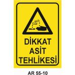 Dikkat Asit Tehlikesi Iş Güvenliği Uyarı Levhası - 25x35