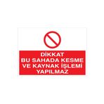 Dikkat Bu Sahada... Uyarı Tabelası - 50x70 Alüminyum Kompozit Panel - KAY20