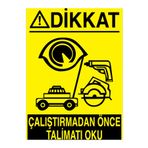 Dikkat Çalıştırmadan Önce... Uyarı Tabelası - 70x100 Alüminyum Kompozit Panel - M86