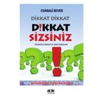 Dikkat Dikkat Dikkat Sizsiniz - Cumali Sever