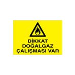 Dikkat Doğalgaz Çalışması Var Uyarı Tabelası - 20x30 Alüminyum Kompozit Panel - DG27