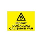 Dikkat Doğalgaz Çalışması Var Uyarı Tabelası - 70x100 Alüminyum Kompozit Panel - DG27