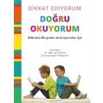 Dikkat Ediyorum Doğru Okuyorum - Dr. Figen Şen Kösem
