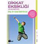 DIKKAT EKSİKLİĞİ HIPERAKTIVITE BOZUKLUĞU HIPERAKTIVITE BOZUKLUĞU - EYÜP SABRI ERCAN