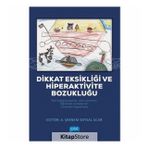 Dikkat Eksikliği Ve Hiperaktivite Bozukluğu Kollektif Nobel Yayın Dağıtım