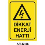 Dikkat Enerji Hattı Iş Güvenliği Uyarı Levhası - 20x30 cm