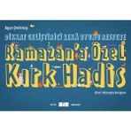 Dikkat Gelistirici Zekâ Oyunu Resfebe Ramazan’a Ozel Kirk Hadis