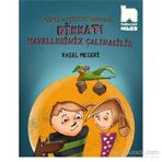 Dikkat Hayalleriniz Çalınabilir - Raşel Meseri