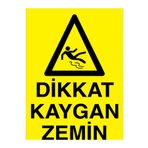 Dikkat Kaygan Zemin Uyarı Tabelası - 50x70 Alüminyum Kompozit Panel - TU4