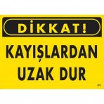 Dikkat Kayışlardan Uzak Dur Uyarı Levhası 25x35 Kod225