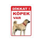 Dikkat Köpek Var 25x35 cm Levhası