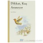 Dikkat, Kuş Aranıyor - Ayşe Kilimci