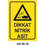 Dikkat Nitrik Asit Iş Güvenliği Uyarı Levhası - 25x35 cm
