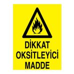 Dikkat Oksitleyici Madde Uyarı Tabelası - 50x70 Alüminyum Kompozit Panel - TM20