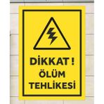 Dikkat Ölüm Tehlikesi - Uyarı Tabela Levhası 24X34 cm Polikarbon - 24 x 34 cm - 1 Adet