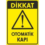 Dikkat Otomatik Kapı Sticker 20X28 cm - 21 x 28 Cm
