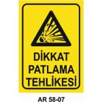 Dikkat Patlama Tehlikesi Iş Güvenliği Uyarı Levhası - 20x30