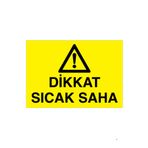 Dikkat Sıcak Hava Uyarı Tabelası - 20x30 Alüminyum Kompozit Panel - HSS6