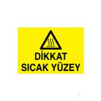 Dikkat Sıcak Yüzey Uyarı Tabelası - 35x50 Alüminyum Kompozit Panel - HSS4