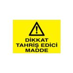 Dikkat Tahriş Edici Madde Uyarı Tabelası - 35x50 Alüminyum Kompozit Panel - TM5
