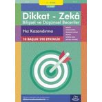 Dikkat ve Zeka Akademisi Dikkat Zeka - Bilişsel ve Düşünsel Beceriler 9-10 Yaş Hız Kazandırma 3.Kitap