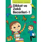 Dikkat ve Zeka Becerileri - 1 Çamlıca Çocuk Yayınları